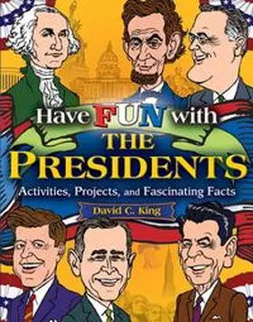 King |  Have Fun with the Presidents | eBook | Sack Fachmedien