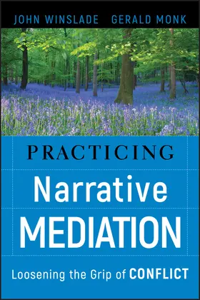 Winslade / Monk | Practicing Narrative Mediation | Buch | 978-0-7879-9474-7 | sack.de
