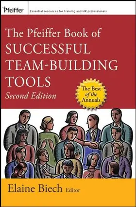 Biech |  The Pfeiffer Book of Successful Team-Building Tools: Best of the Annuals | Buch |  Sack Fachmedien