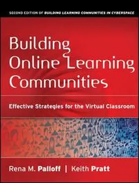 Palloff / Pratt |  Building Online Learning Communities | eBook | Sack Fachmedien