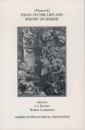 Plutarch / Keaney / Lamberton |  Essay On the Life and Poetry Of Homer | Buch |  Sack Fachmedien