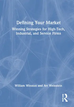 Winston / Weinstein |  Defining Your Market | Buch |  Sack Fachmedien
