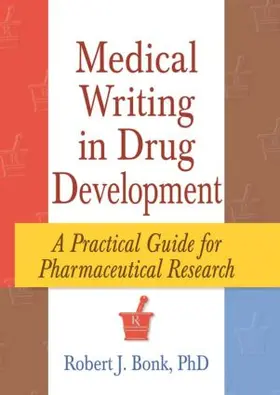Bonk | Medical Writing in Drug Development | Buch | 978-0-7890-0449-9 | www2.sack.de