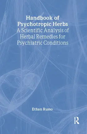 Russo / Tyler |  Handbook of Psychotropic Herbs | Buch |  Sack Fachmedien