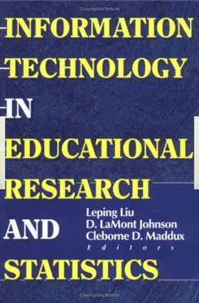 Johnson / Maddux / Liu |  Information Technology in Educational Research and Statistics | Buch |  Sack Fachmedien