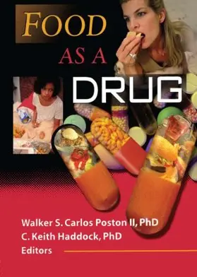 Poston / Haddock |  Food as a Drug | Buch |  Sack Fachmedien