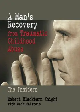 Blackburn Knight / Falstein |  A Man's Recovery from Traumatic Childhood Abuse | Buch |  Sack Fachmedien