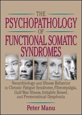 Patarca-Montero / Manu | The Psychopathology of Functional Somatic Syndromes | Buch | 978-0-7890-1259-3 | sack.de