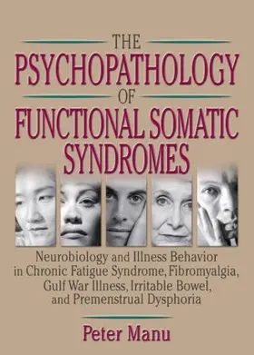 Patarca-Montero / Manu |  The Psychopathology of Functional Somatic Syndromes | Buch |  Sack Fachmedien