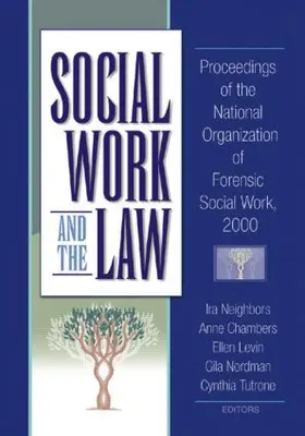 Neighbors / Chambers / Levin |  Social Work and the Law | Buch |  Sack Fachmedien