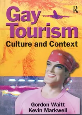 Waitt / Markwell |  Gay Tourism | Buch |  Sack Fachmedien