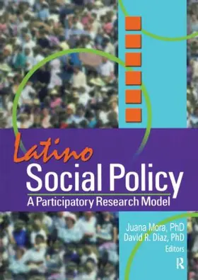 Mora / Diaz |  Latino Social Policy | Buch |  Sack Fachmedien