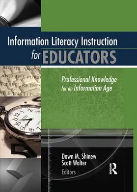 Walter / Shinew |  Information Literacy Instruction for Educators | Buch |  Sack Fachmedien