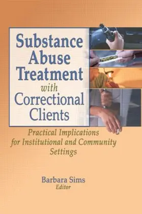 Pallone / Sims |  Substance Abuse Treatment with Correctional Clients | Buch |  Sack Fachmedien