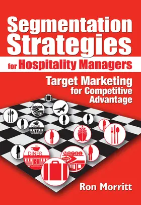 Morritt / Weinstein |  Segmentation Strategies for Hospitality Managers | Buch |  Sack Fachmedien