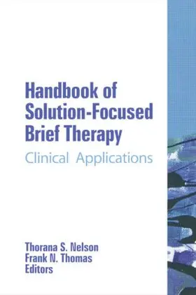 Nelson / Thomas |  Handbook of Solution-Focused Brief Therapy | Buch |  Sack Fachmedien