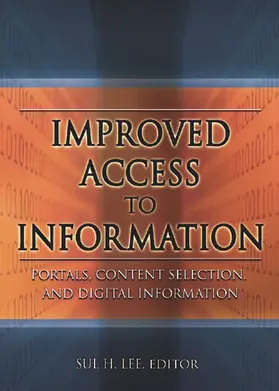 Lee | Improved Access to Information | Buch | 978-0-7890-2444-2 | www2.sack.de