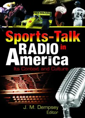 Hoffmann / Dempsey / Manning | Sports-Talk Radio in America | Buch | 978-0-7890-2590-6 | sack.de