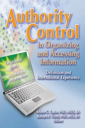 Tillett / Taylor | Authority Control in Organizing and Accessing Information | Buch | 978-0-7890-2716-0 | www2.sack.de