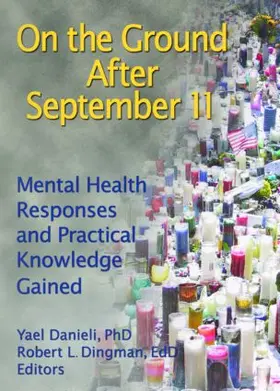 Danieli / Dingman |  On the Ground After September 11 | Buch |  Sack Fachmedien