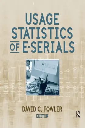 Fowler |  Usage Statistics of E-Serials | Buch |  Sack Fachmedien