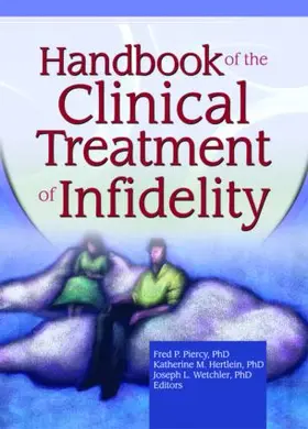 Hertlein / Milewski Hertlein / Piercy |  Handbook of the Clinical Treatment of Infidelity | Buch |  Sack Fachmedien