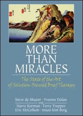 de Shazer / Dolan | More Than Miracles | Buch | 978-0-7890-3397-0 | www2.sack.de