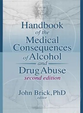 Brick |  Handbook of the Medical Consequences of Alcohol and Drug Abuse | Buch |  Sack Fachmedien