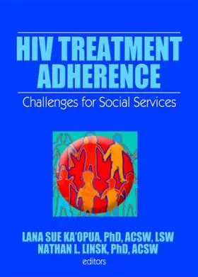 Ka'opna / Ka'opua / Linsk |  HIV Treatment Adherence | Buch |  Sack Fachmedien