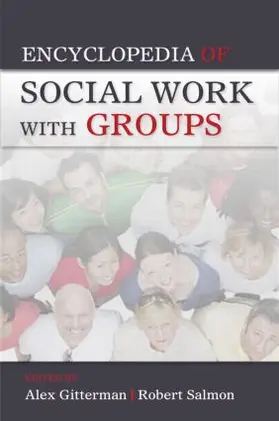 Gitterman / Salmon |  Encyclopedia of Social Work with Groups | Buch |  Sack Fachmedien