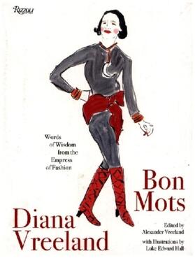 Vreeland |  Diana Vreeland: Bon Mots | Buch |  Sack Fachmedien
