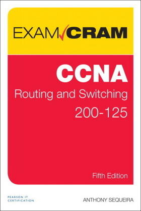 Sequeira |  CCNA Routing and Switching 200-125 Exam Cram | Buch |  Sack Fachmedien