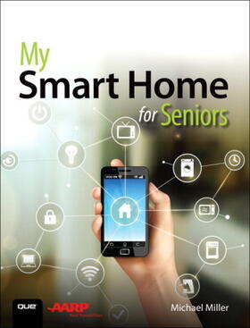 Miller | My Smart Home for Seniors | Buch | 978-0-7897-5989-4 | www2.sack.de