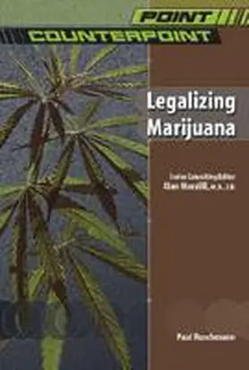 Ruschmann |  Legalizing Marijuana | Buch |  Sack Fachmedien