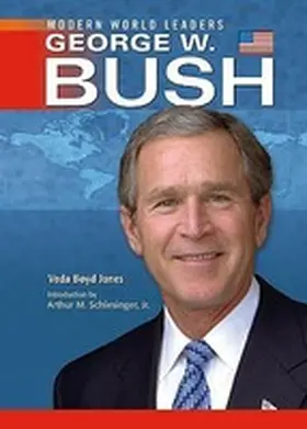 Boyd-Jones |  George W. Bush | Buch |  Sack Fachmedien