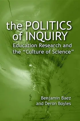 Baez / Boyles |  The Politics of Inquiry | eBook | Sack Fachmedien