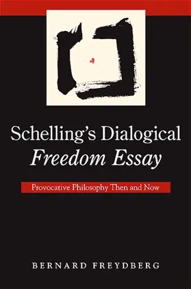 Freydberg |  Schelling's Dialogical Freedom Essay | eBook | Sack Fachmedien