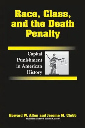 Allen / Clubb |  Race, Class, and the Death Penalty | eBook | Sack Fachmedien