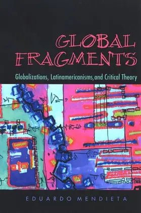Mendieta |  Global Fragments | eBook | Sack Fachmedien