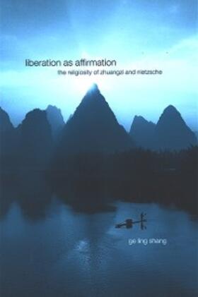 Shang |  Liberation as Affirmation | eBook | Sack Fachmedien