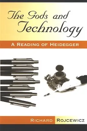 Rojcewicz |  The Gods and Technology | eBook | Sack Fachmedien