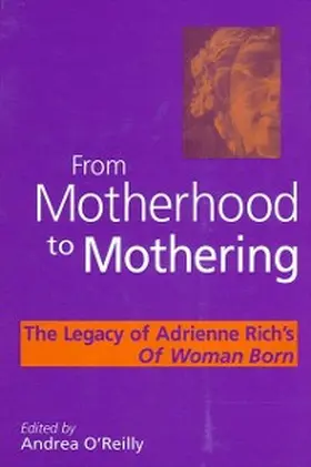 O'Reilly |  From Motherhood to Mothering | eBook | Sack Fachmedien