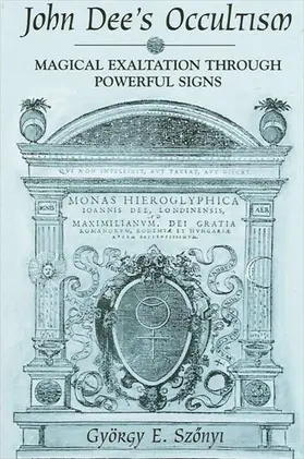 Szönyi |  John Dee's Occultism | eBook | Sack Fachmedien