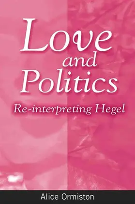 Ormiston |  Love and Politics | eBook | Sack Fachmedien