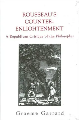 Garrard |  Rousseau's Counter-Enlightenment | eBook | Sack Fachmedien