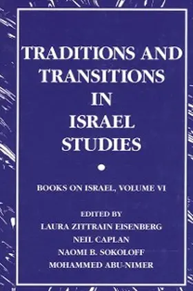Eisenberg / Caplan / Sokoloff |  Traditions and Transitions in Israel Studies | eBook | Sack Fachmedien