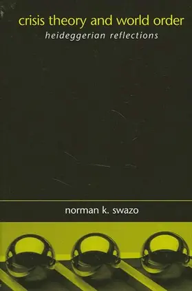 Swazo |  Crisis Theory and World Order | eBook | Sack Fachmedien