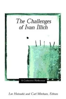Hoinacki / Mitcham |  The Challenges of Ivan Illich | eBook | Sack Fachmedien