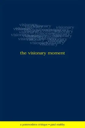 Maltby |  The Visionary Moment | eBook | Sack Fachmedien