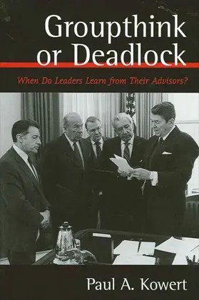 Kowert |  Groupthink or Deadlock | eBook | Sack Fachmedien